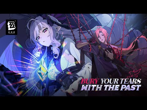 Version 1.7 Teaser - "Bury Your Tears With the Past" | Zenless Zone Zero