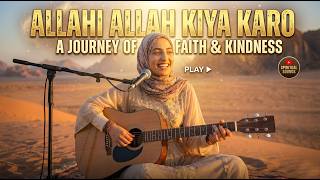 Download lagu Allah hi Allah Kiya Karo  | A Journey of Faith & Humanity | Ruhani Beats  mp3