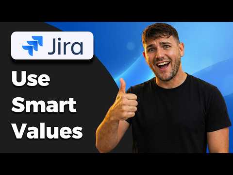 Jira Smart Values