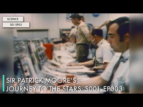 Sir Patrick Moore's Journey To The Stars: S01 EP03