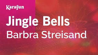 Karaoke Jingle Bells - Barbra Streisand *