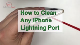 How to Clean an iPhone Charging Port