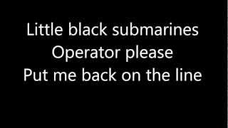 The Black Keys - Little Black Submarines (Lyrics on screen)
