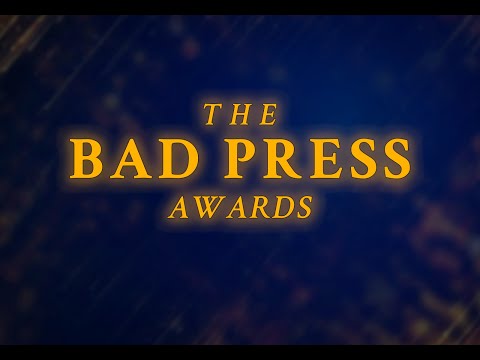 The Bad Press Awards 2022