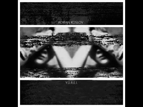 01.Adrian Koslov Ft Petit El Recorrido - Génesis [Y.Ü.R.E.I.]