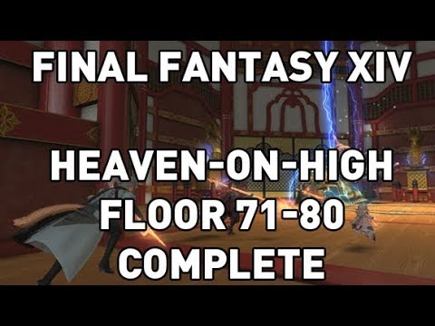 FFXIV: Heaven on High Floors 71-80 Complete
