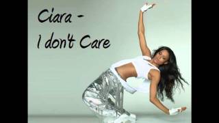 Ciara - I don&#39;t care