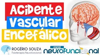 ACIDENTE VASCULAR ENCEFÁLICO (Aula Completa) - Rogério Souza