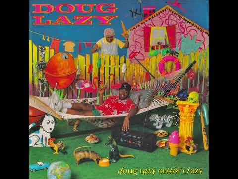 Can't Get Enough - Doug Lazy - Doug Lazy Gettin' Crazy