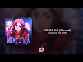 Nakama Mc Staff MENTE MÁ Slowed