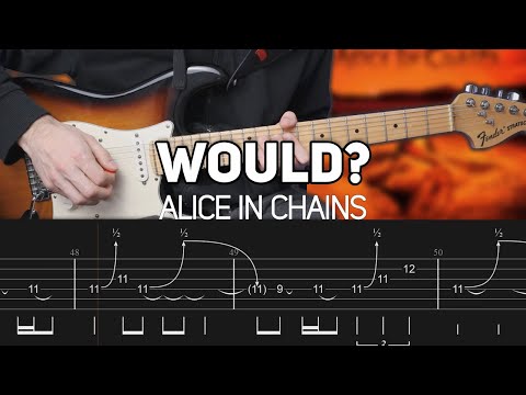 Alice in Chains - Would? (Guitar lesson with TAB)