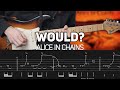 Alice in Chains - Would? (Guitar lesson with TAB)