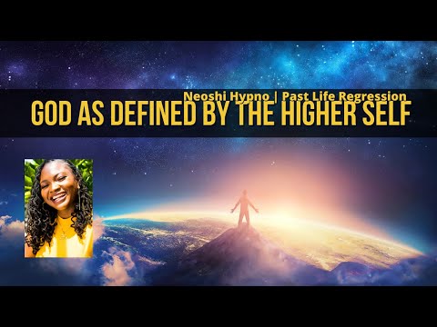 010 Neoshi Hypno - God as Defined by the Higher Self