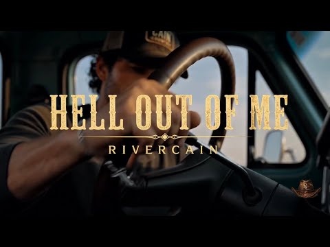 Hell Out Of Me - River Cain