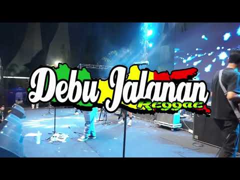Cerita Anak Jalanan - Debu Jalanan Reggae Live PRJ Jawa Timur