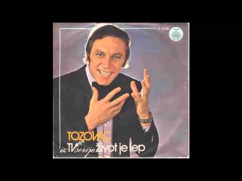 Predrag Zivkovic Tozovac - Zivot je lep - (Audio 1976) HD