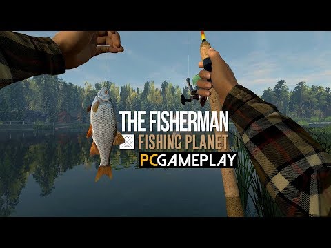 The Fisherman - Fishing Planet Gameplay (PC HD) - YouTube