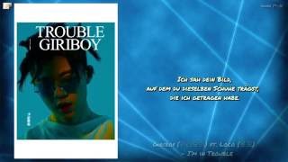 Giriboy (기리보이) ft. Loco (로꼬) - I’m in Trouble MV HD k-pop [german Sub]