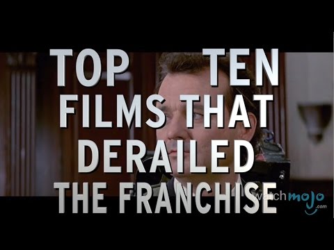 Top 10 Films That Derailed The Franchise (Quickie)