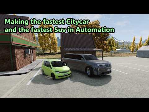 Making the fastest CityCar and the fastest Suv on Automation