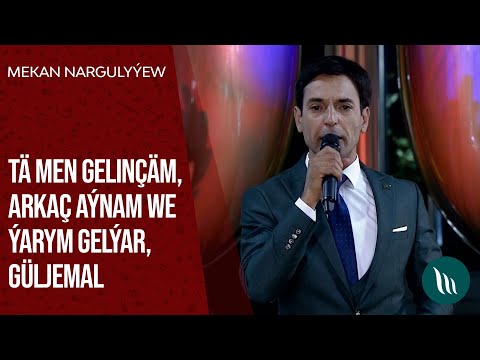 Mekan Nargulyyew - Ta men gelincham, Arkach Aynam, Yarym gelyar, Guljemal | 2021