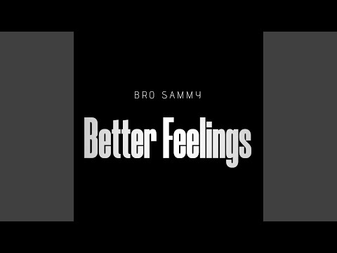 Better Feelings