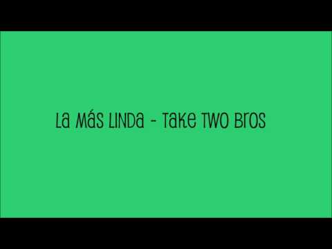 La más linda - Take Two Bros