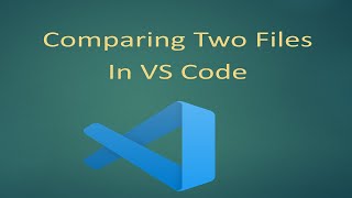 How To Compare Any Two Files In VS Code With Just One Small Command