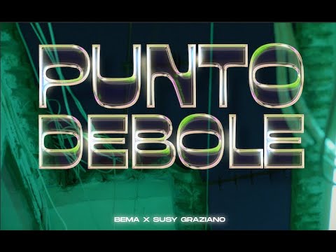 Bema & Susy Graziano - "Punto Debole" (Official Video 2025)