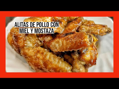 ALITAS DE POLLO CON MIEL Y MOSTAZA. Receta de alitas de pollo