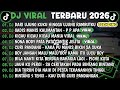 DJ TIKTOK TERBARU 2026 DJ DARI UJUNG KUKU HINGGA UJUNG RAMBUTKU MUTIARA DJ GADIS MANIS KALIMANTAN