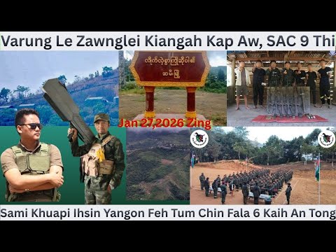 Jan 27 Zing: Varung Le Zawnglei Karlak Ah Nasaten An Kap Aw, Ralhrang 9 Thi. Fala 6 Kaih Tong