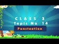 Punctuation | Punctuation In English Grammar | Punctuation For Kids | Grade 3 Punctuation | Punctuation In English Grammar | Punctuation For Kids | Grade 3