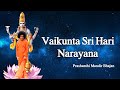 Vaikunta Sri Hari Narayana | Sai Bhajan #srisathyasai #puttaparthi #sssmc #vishnu #narayan #radiosai