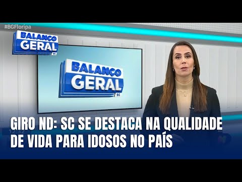 Giro ND: Seis cidades de Santa Catarina estão entre as melhores do Brasil para aposentados