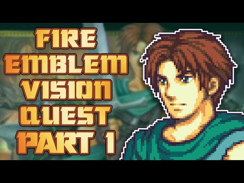 Playing One Of The Most Popular Fire Emblem Fan Games - Fire Emblem Vision Quest Part 1