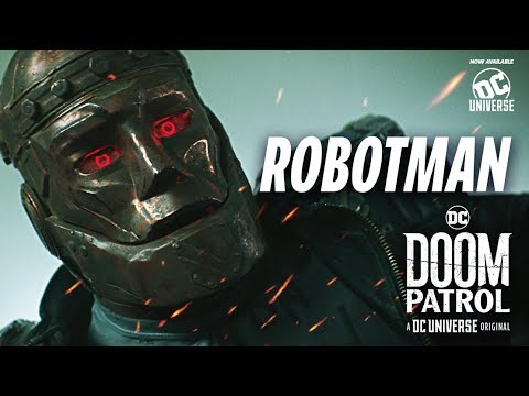 Doom Patrol | Robotman | DC Universe | The Ultimate Membership