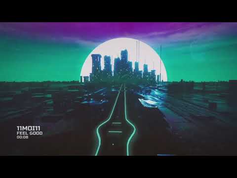11Moi11 - Feel Good