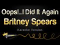 Britney Spears - Oops!...I Did It Again (Karaoke Version)