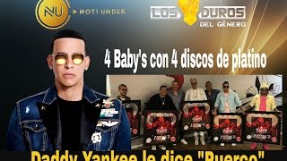 Daddy Yankee le dice puerco a quien?,Juhn dice zumben Caliente, 4 Babys 4 discos de platino