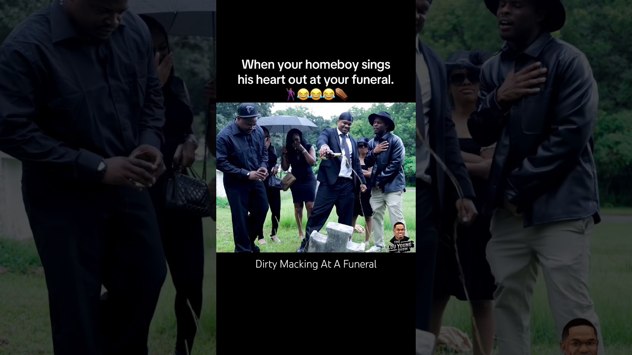 When your homeboy sings his heart out at your funeral. 🕺🏾😂😂😂⚰️ #shorts
