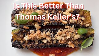 Find Out If This Roasted Zucchini Can Keep Up With Thomas Keller's!