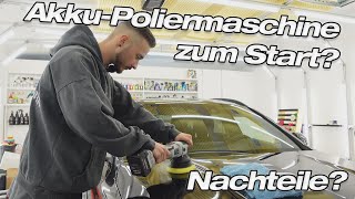 Akku Exzenterpoliermaschine geeignet für Einsteiger? Oder erschweren die Nachteile den Start?