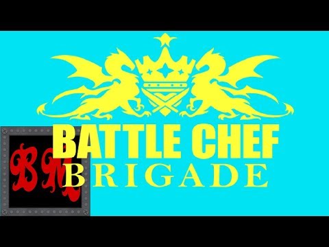 Let's Play Battle Chef Brigade - Part 1