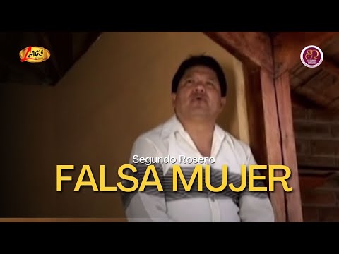 Segundo Rosero - Falsa Mujer (Video Oficial) Voz y Sentimiento