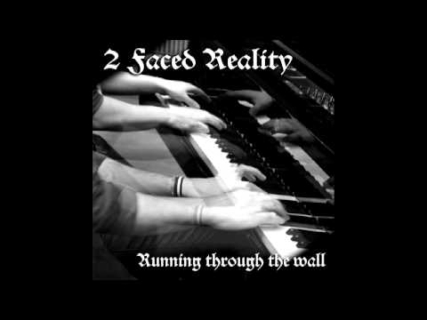 The promised land - Running Through The Wall - 2 Faced Reality