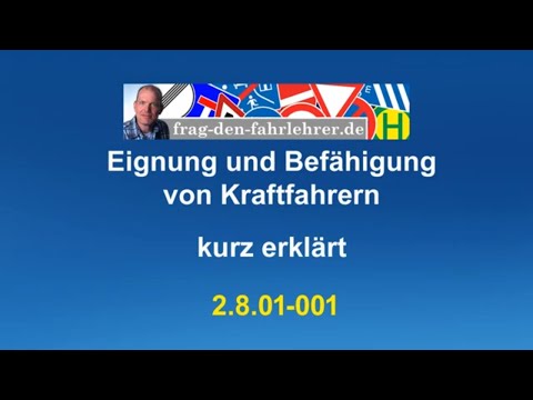 Theorieprüfung 2.8.01-001 - Zusatzstoff Klasse B - Eignung und Befähigung von Kraftfahrern