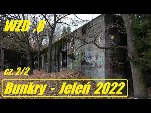 Bunkry Jeleń 2022 część 2/2
