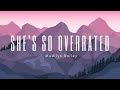 Madilyn Bailey - She's So Overrated Lyrics