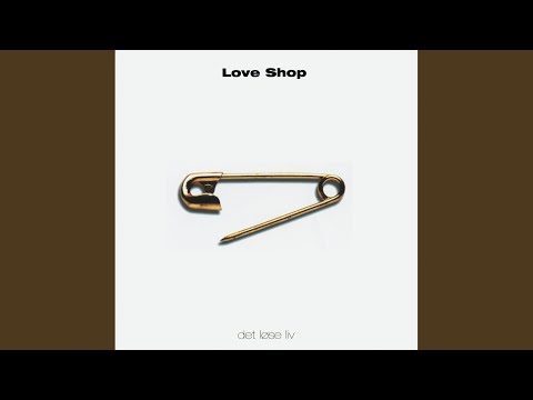 For evigt for altid - Love Shop